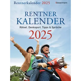 Bassermann Verlag Rentnerkalender 2025. Der beliebte Abreißkalender bringt Schwung in den Ruhestand