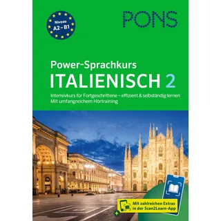 PONS Power-Sprachkurs Italienisch 2: Intensivkurs für Fortgeschrittene - effizient & selbständig lernen. Mit umfangreichem Hörtraining und Scan2Learn-App (PONS Power-Sprachkurs für Fortgeschrittene)