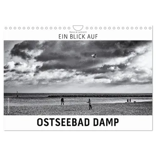 Calvendo Ein Blick auf Ostseebad Damp (Wandkalender 2026 DIN A4 quer), CALVENDO Monatskalender: Ein ungewohnter Blick auf Damp an der Ostsee in harten Schwarz-Weiß-Bildern. (CALVENDO Orte)