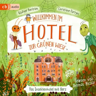 Willkommen im Hotel Zur Grünen Wiese von Rüdiger Bertram / cbj audio / MP3 Hörbuch