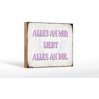 Femer GmbH Wanddekoobjekt Spruch 18x12 cm alles an mir liebt alles an dir (1 St)