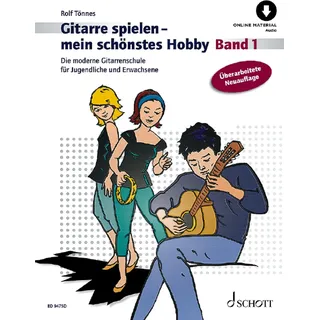 Schott Music Gitarre spielen - mein schönstes Hobby. Band 1