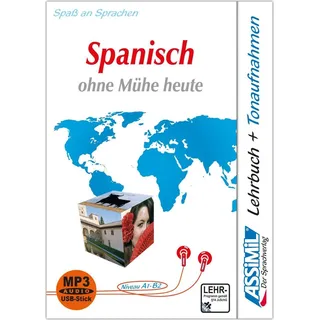 Assimil Spanisch ohne Mühe heute - MP3-Sprachkurs mit USB-Stick - Niveau A1-B2