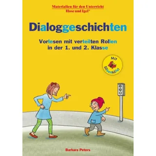 Dialoggeschichten / Silbenhilfe: Vorlesen mit verteilten Rollen in der 1. und 2. Klasse (Lesen lernen mit der Silbenhilfe)
