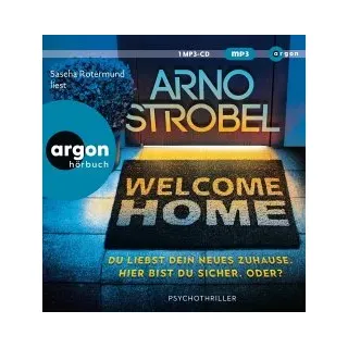 Welcome Home - Du liebst dein neues Zuhause. Hier bist du sicher. Oder?