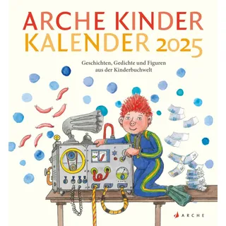 Arche Literatur Verlag AG Arche Kinder Kalender 2025