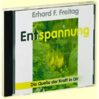 Entspannung. CD von Erhard F. Freitag / Axent Verlag / CD