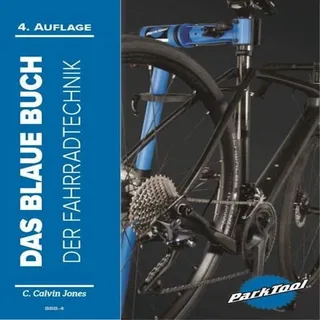 Delius Klasing Verlag Park Tool Delius Klasing Verlag Das Blaue Buch der Fahrradtechnik: BBB-4. Von Park Tool Delius Klasing Verlag Das Blaue Buch der Fahrradtechnik: BBB-4. Von Park Tool