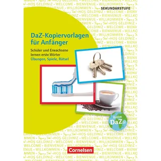 Deutsch lernen mit Fotokarten - Sekundarstufe I/II und Erwachsene: DaZ-Kopiervorlagen für Anfänger - Schüler und Erwachsene lernen erste Wörter - Übungen, Spiele, Rätsel - Kopiervorlagen
