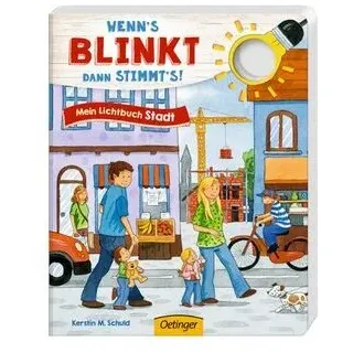 OETINGER 978-3-7891-0870-9 Wenn ́s blinkt, dann stimmt ́s! Mein Lichtbuch Stadt