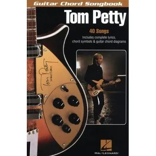 Tom Petty - Guitar Chord Songbook Tom Petty