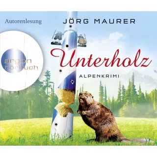 Argon Unterholz / Kommissar Jennerwein Bd. 5