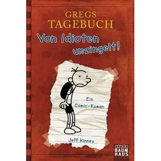 BAUMHAUS VERLAG 9783843200059 Gregs Tagebuch - Von Idioten umzingelt!